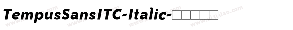 TempusSansITC-Italic字体转换