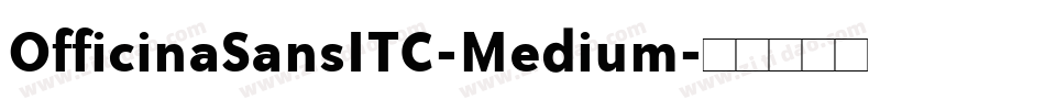 OfficinaSansITC-Medium字体转换