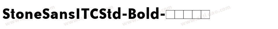 StoneSansITCStd-Bold字体转换