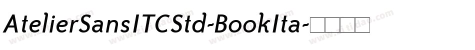 AtelierSansITCStd-BookIta字体转换