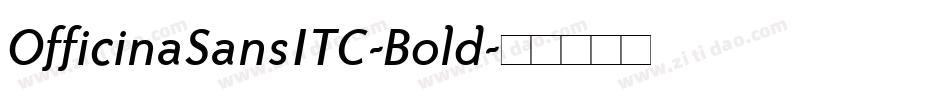 OfficinaSansITC-Bold字体转换