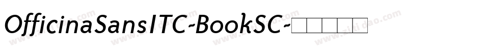 OfficinaSansITC-BookSC字体转换