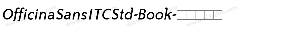 OfficinaSansITCStd-Book字体转换