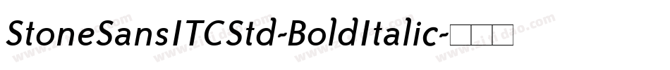 StoneSansITCStd-BoldItalic字体转换