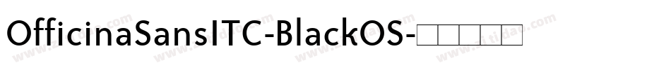 OfficinaSansITC-BlackOS字体转换