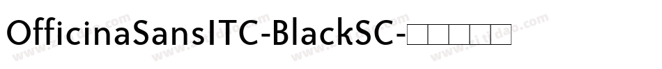 OfficinaSansITC-BlackSC字体转换