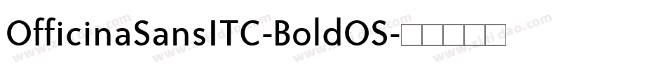 OfficinaSansITC-BoldOS字体转换