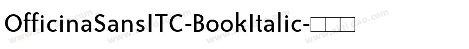OfficinaSansITC-BookItalic字体转换