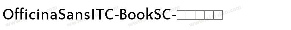 OfficinaSansITC-BookSC字体转换