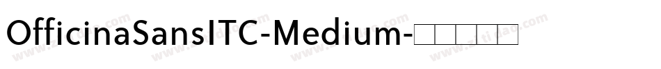 OfficinaSansITC-Medium字体转换