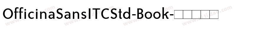 OfficinaSansITCStd-Book字体转换
