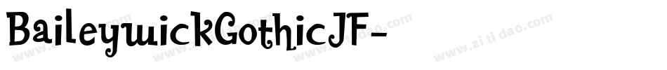 BaileywickGothicJF字体转换