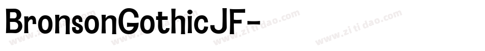 BronsonGothicJF字体转换