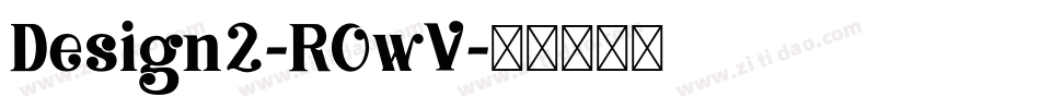 Design2-R0wV字体转换