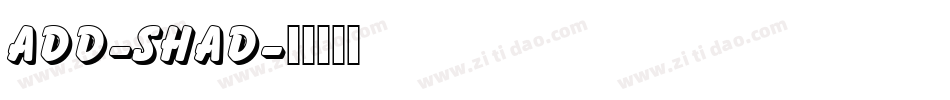 ADD-SHAD字体转换