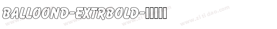 BalloonD-ExtrBold字体转换