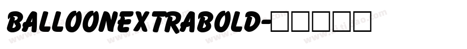BalloonExtraBold字体转换