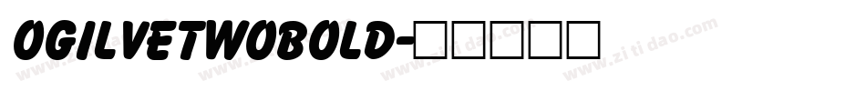 OgilveTwoBold字体转换