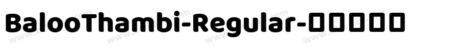 BalooThambi-Regular字体转换