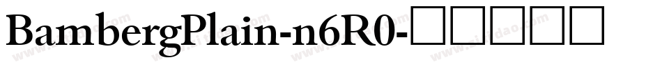 BambergPlain-n6R0字体转换