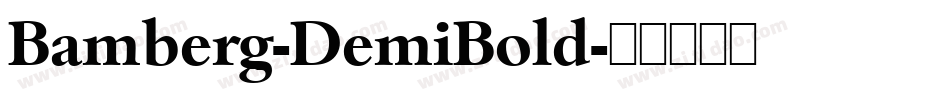 Bamberg-DemiBold字体转换