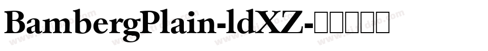 BambergPlain-ldXZ字体转换