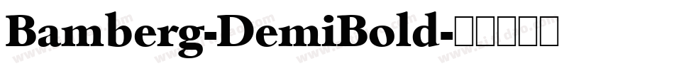 Bamberg-DemiBold字体转换
