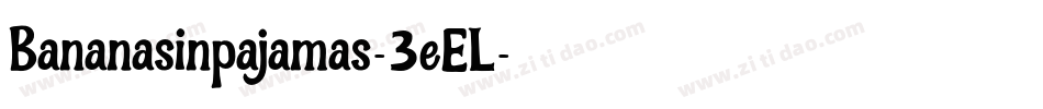 Bananasinpajamas-3eEL字体转换