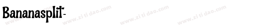 Bananasplit字体转换