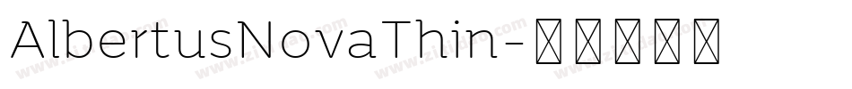 AlbertusNovaThin字体转换