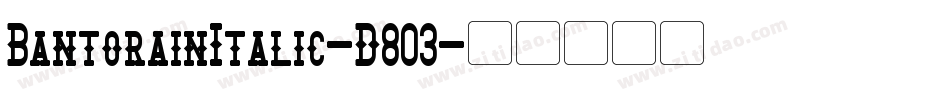 BantorainItalic-D803字体转换