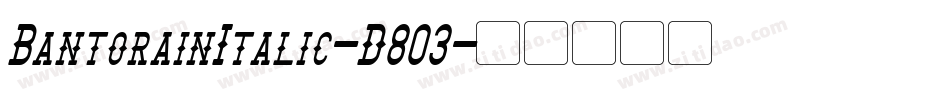 BantorainItalic-D803字体转换