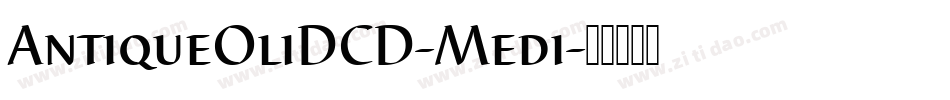 AntiqueOliDCD-Medi字体转换