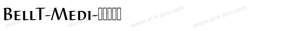 BellT-Medi字体转换