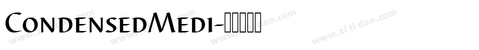 CondensedMedi字体转换