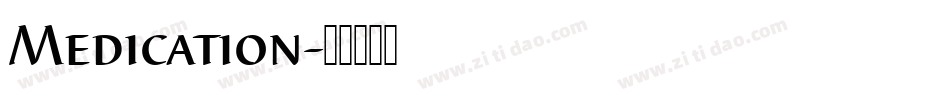 Medication字体转换