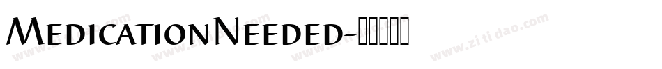 MedicationNeeded字体转换