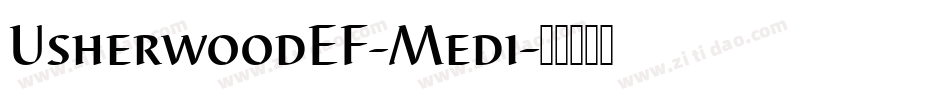 UsherwoodEF-Medi字体转换