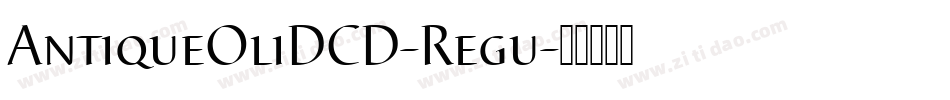 AntiqueOliDCD-Regu字体转换