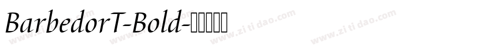 BarbedorT-Bold字体转换