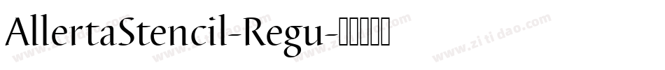 AllertaStencil-Regu字体转换