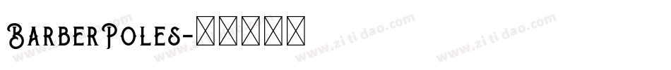 BarberPoles字体转换