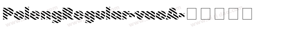 PolengRegular-vaoA字体转换