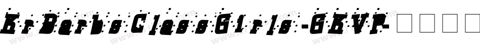 KrBarbsClassGirls-GKVP字体转换