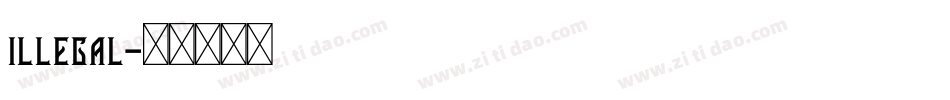 illegal字体转换