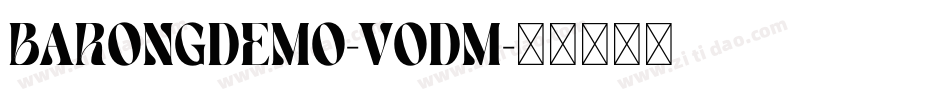 BarongDemo-vodM字体转换