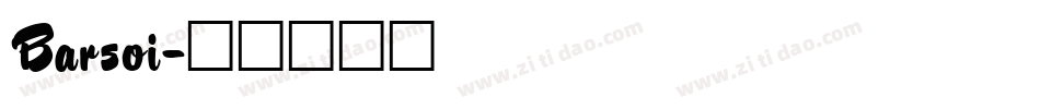Barsoi字体转换