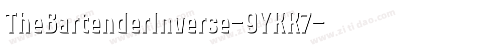 TheBartenderInverse-9YKK7字体转换