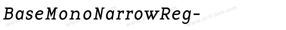 BaseMonoNarrowReg字体转换