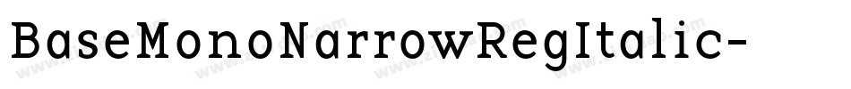 BaseMonoNarrowRegItalic字体转换